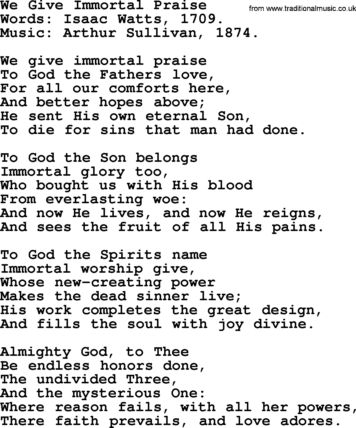 Isaac Watts Christian hymn: We Give Immortal Praise- lyricss