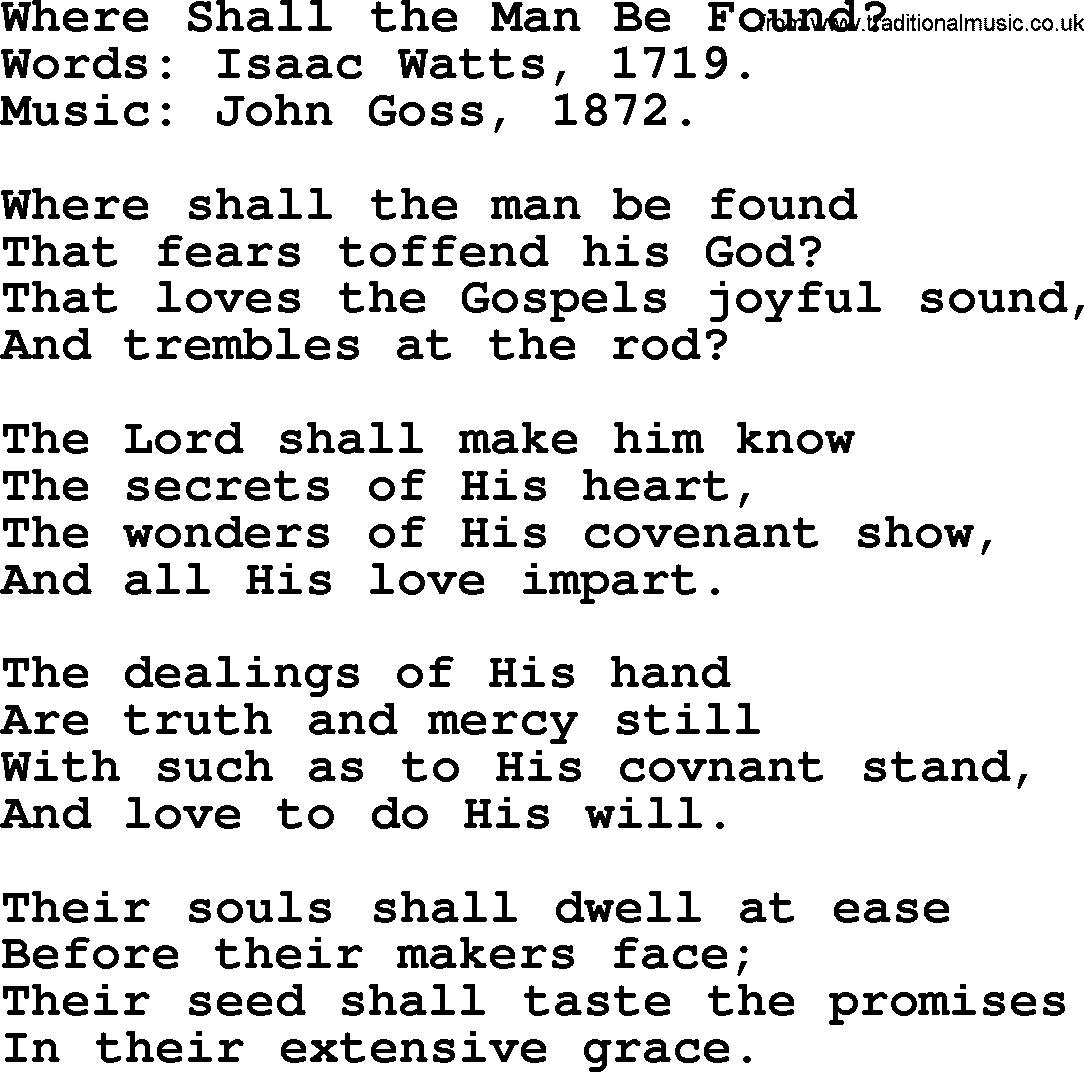 Isaac Watts Christian hymn: Where Shall the Man Be Found_- lyricss