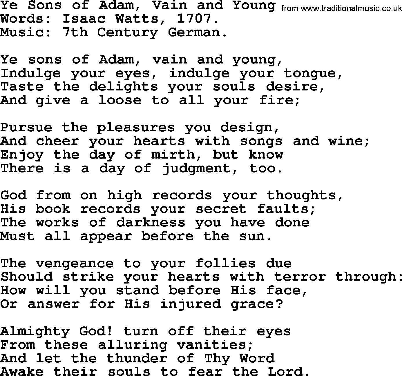 Isaac Watts Christian hymn: Ye Sons of Adam, Vain and Young- lyricss