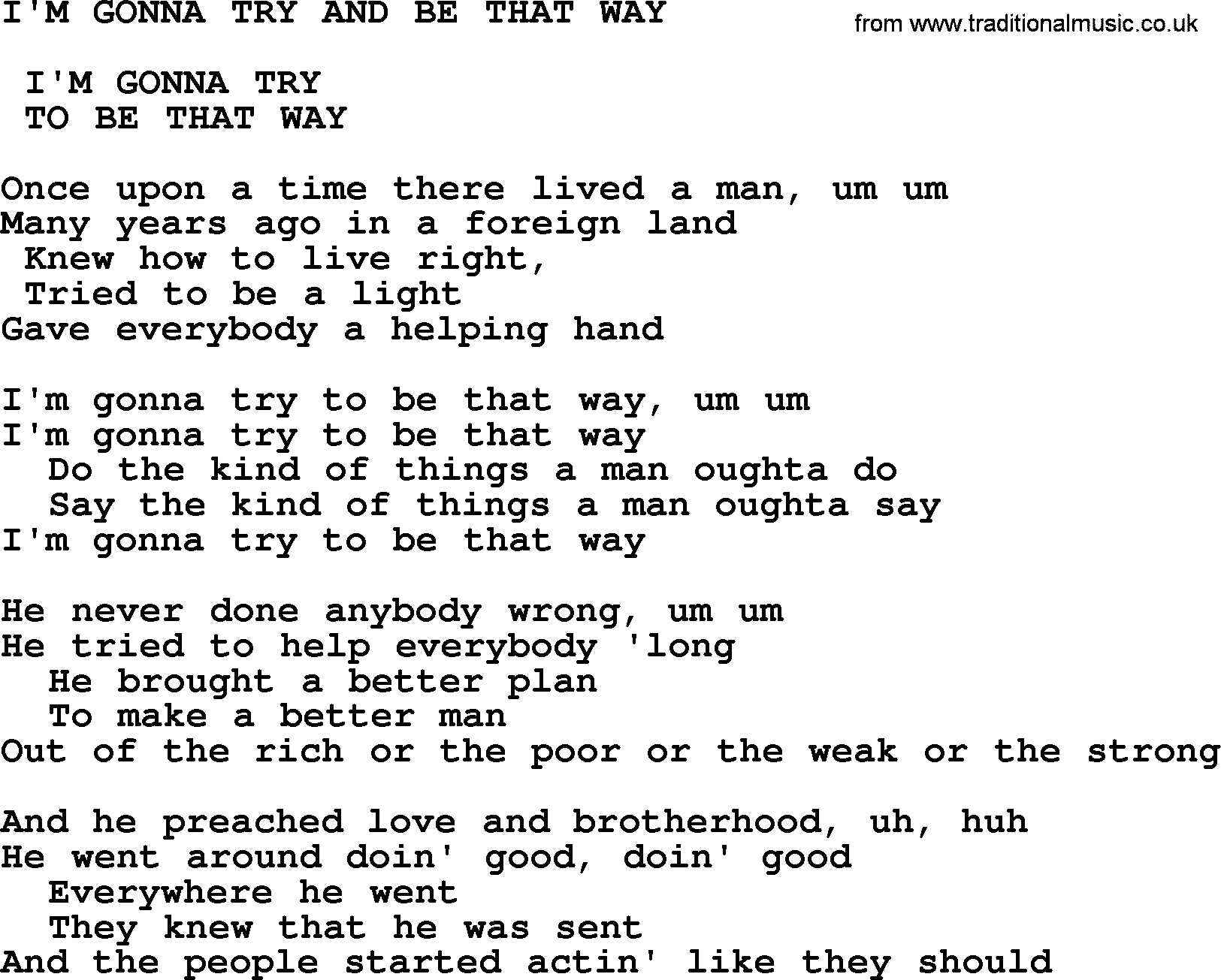 Johnny Cash song I'm Gonna Try And Be That Way.txt lyrics
