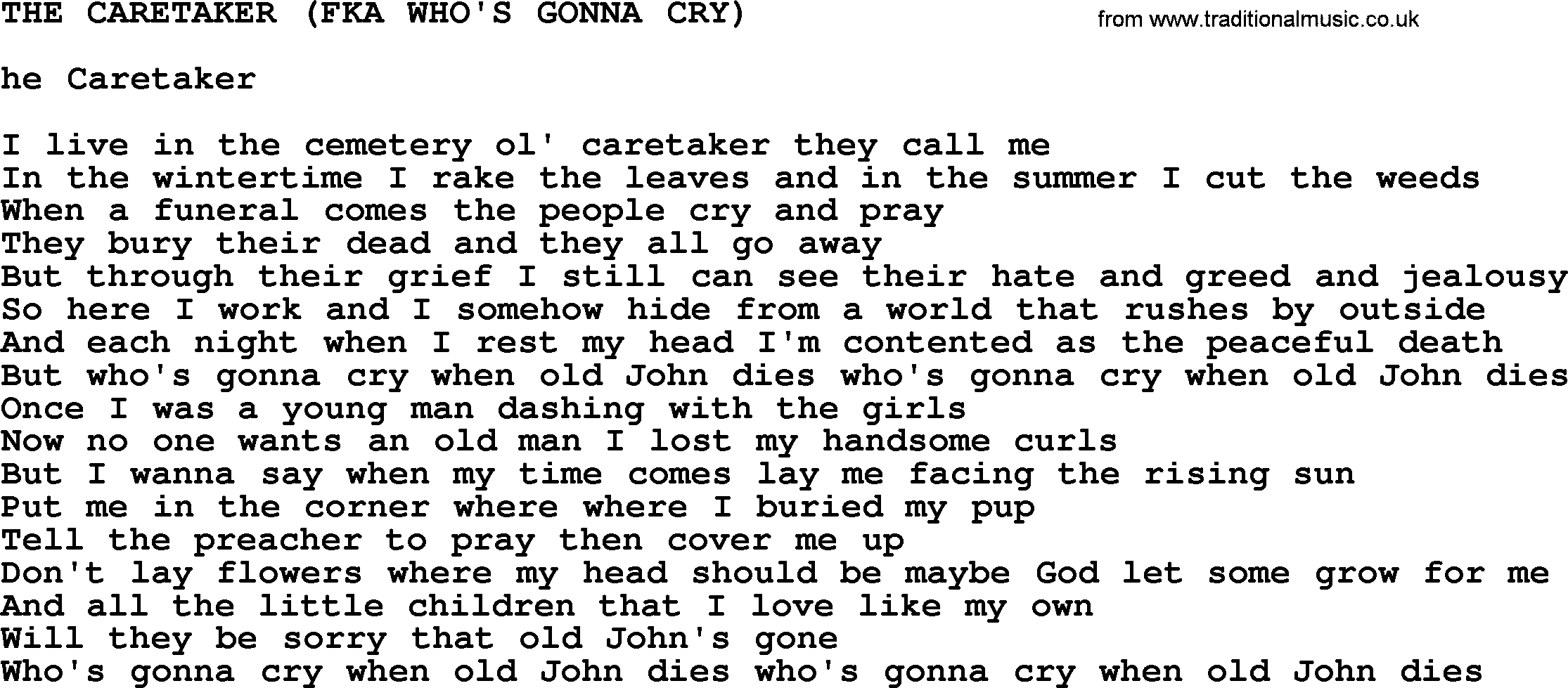 Johnny Cash song The Caretaker(Who's Gonna Cry).txt lyrics