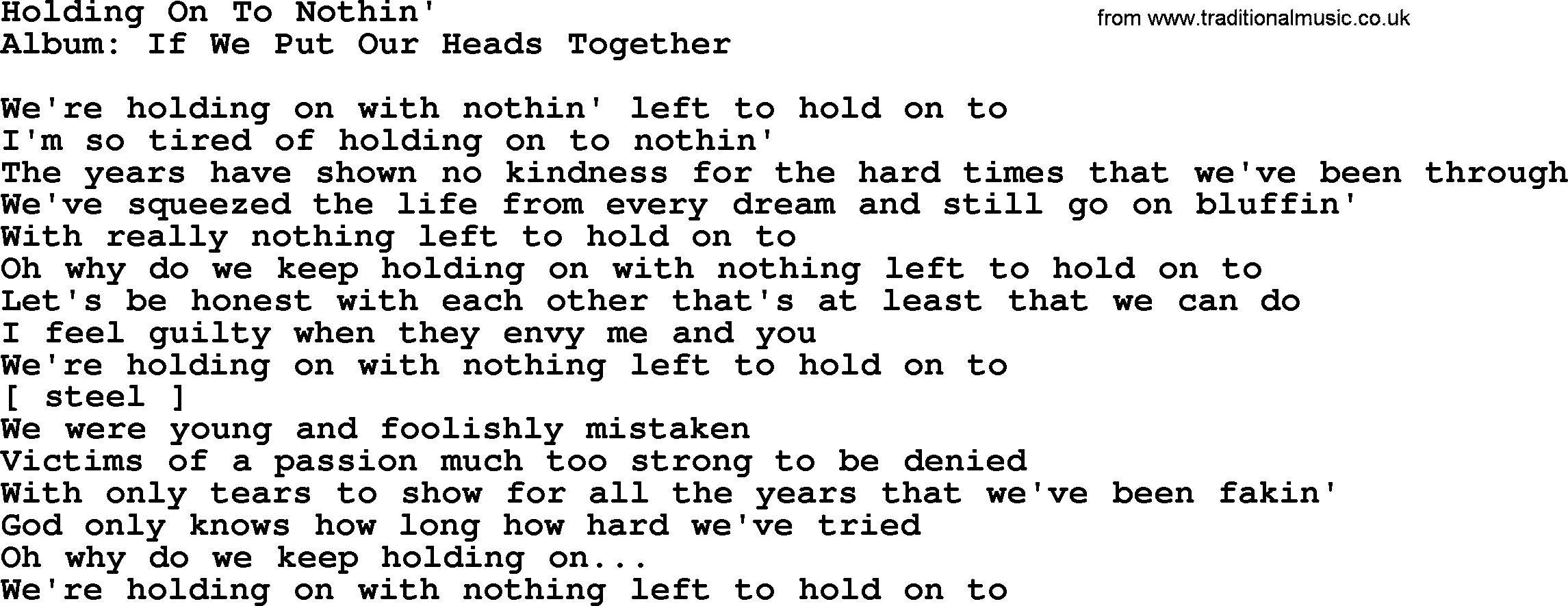 Loretta Lynn song: Holding On To Nothin' lyrics