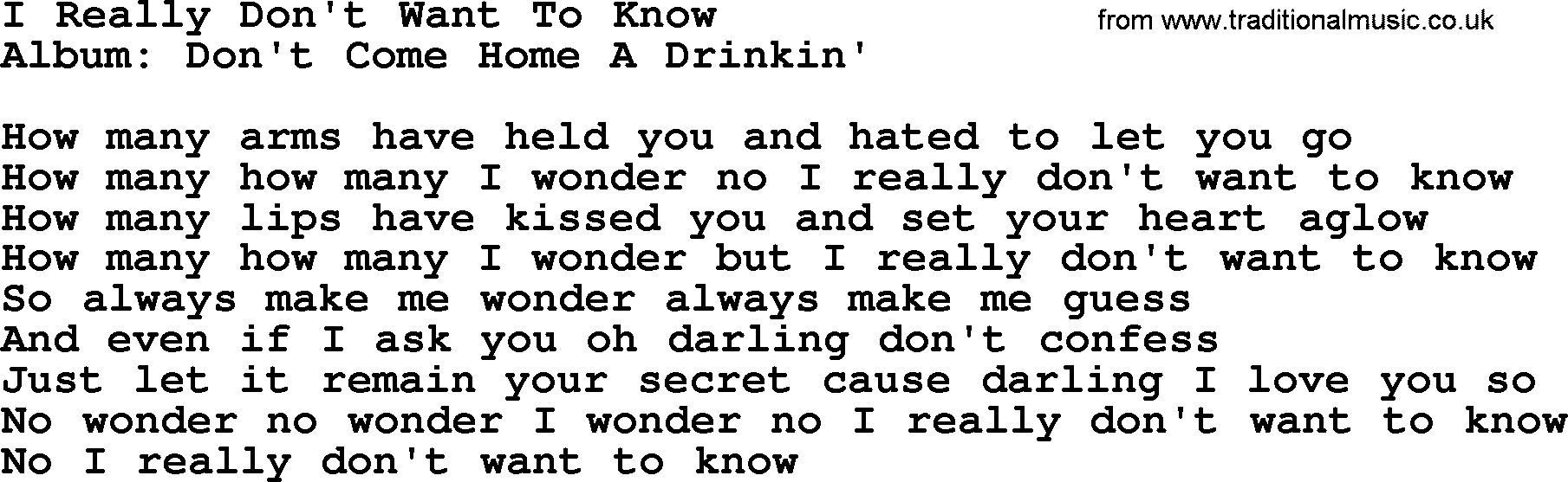Loretta Lynn song: I Really Don't Want To Know lyrics