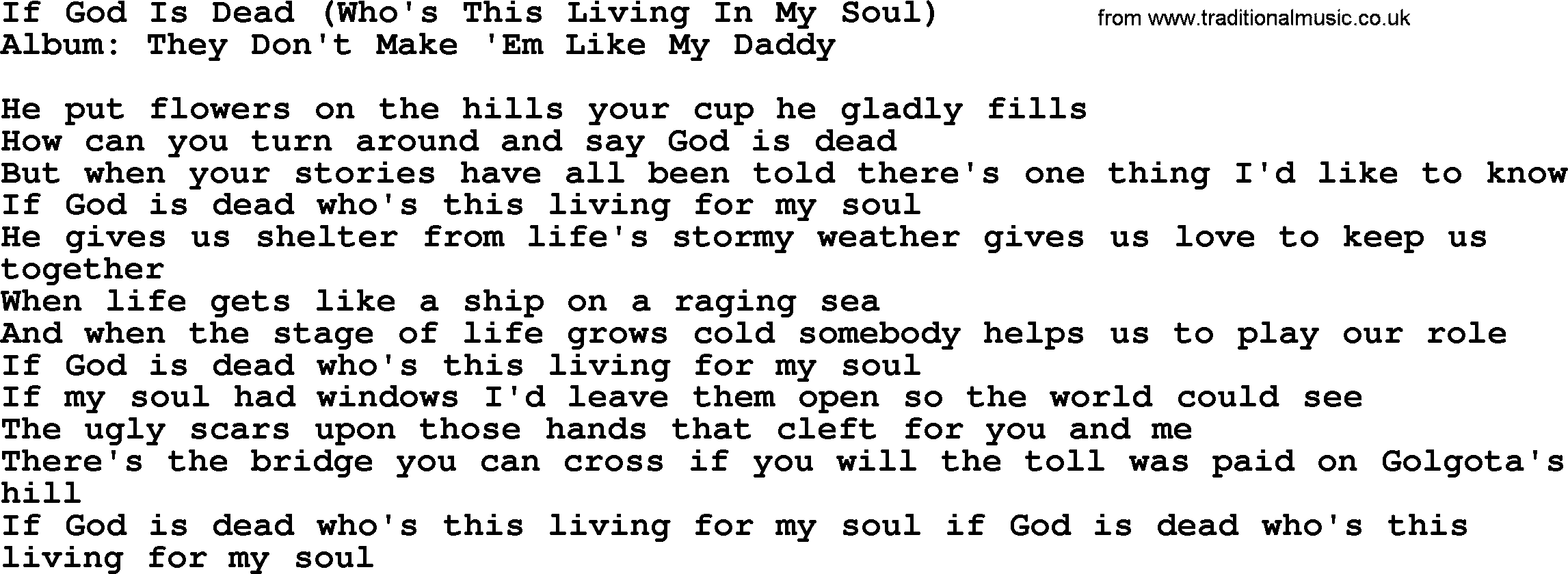 Loretta Lynn song: If God Is Dead (Who's This Living In My Soul) lyrics