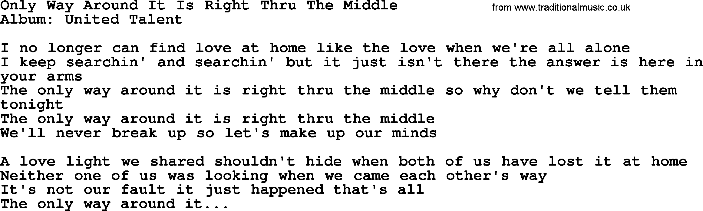 Loretta Lynn song: Only Way Around It Is Right Thru The Middle lyrics