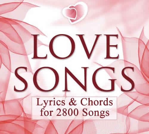 2800+ Love Song Lyrics With Chords