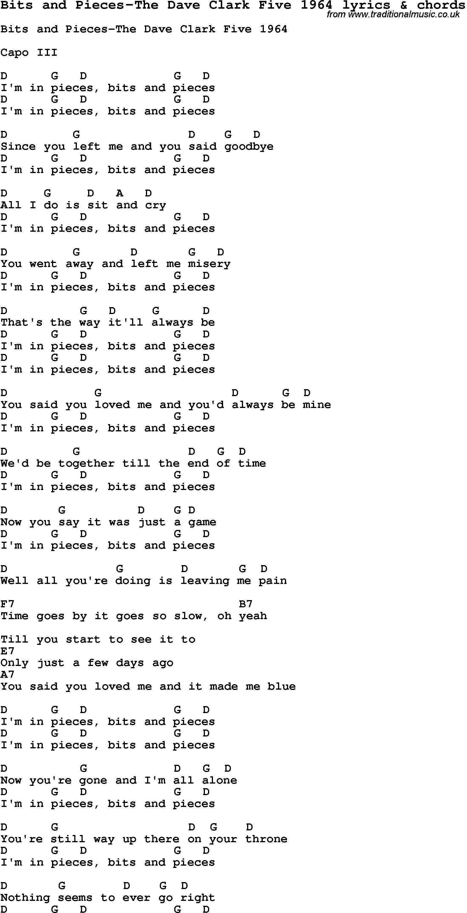 Love Song Lyrics for: Bits and Pieces-The Dave Clark Five 1964 with chords for Ukulele, Guitar Banjo etc.