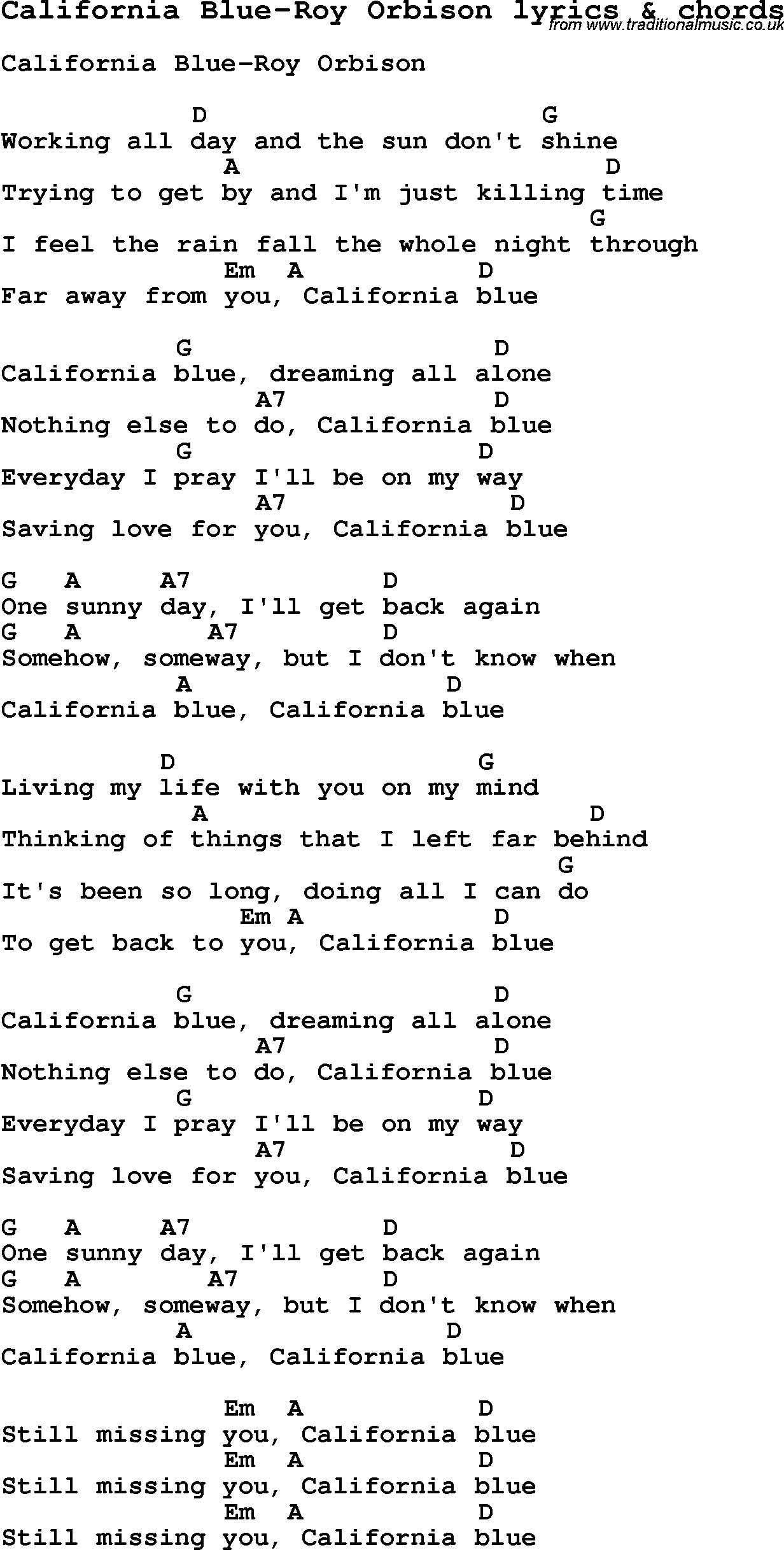 Love Song Lyrics for: California Blue-Roy Orbison with chords for Ukulele, Guitar Banjo etc.
