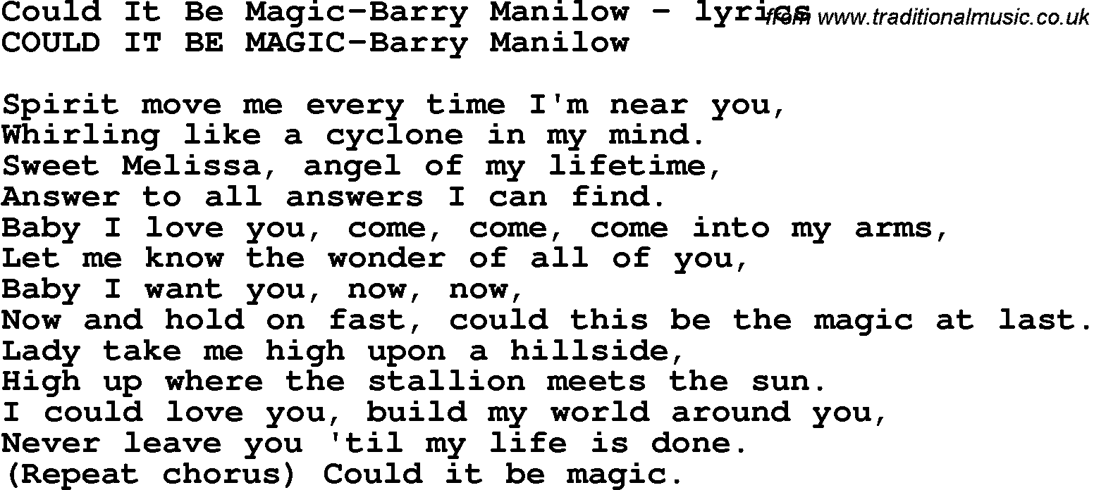 Love Song Lyrics for: Could It Be Magic-Barry Manilow