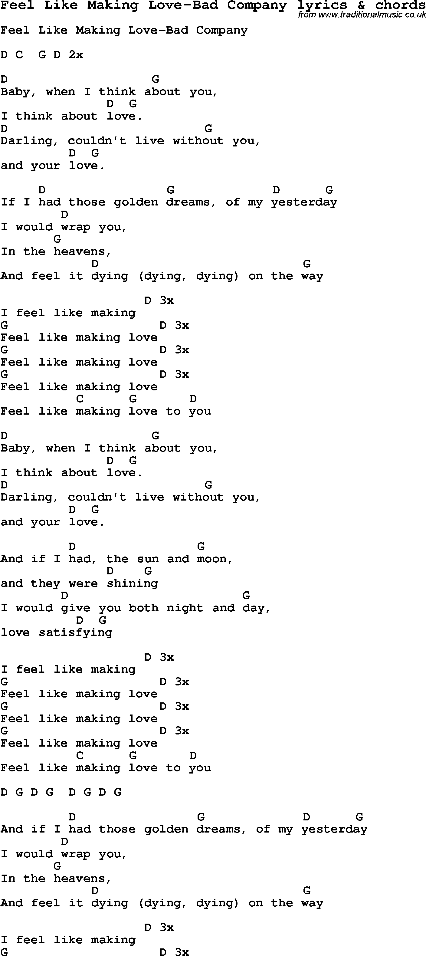 Love Song Lyrics for:Feel Like Making Love-Bad Company with chords.