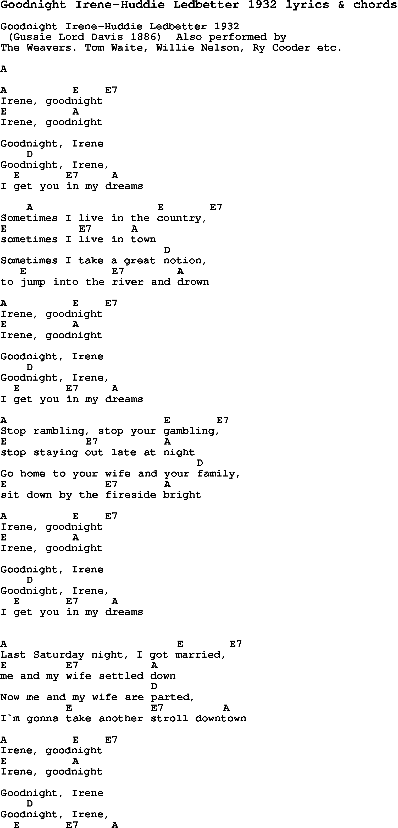 Love Song Lyrics for: Goodnight Irene-Huddie Ledbetter 1932 with chords for Ukulele, Guitar Banjo etc.
