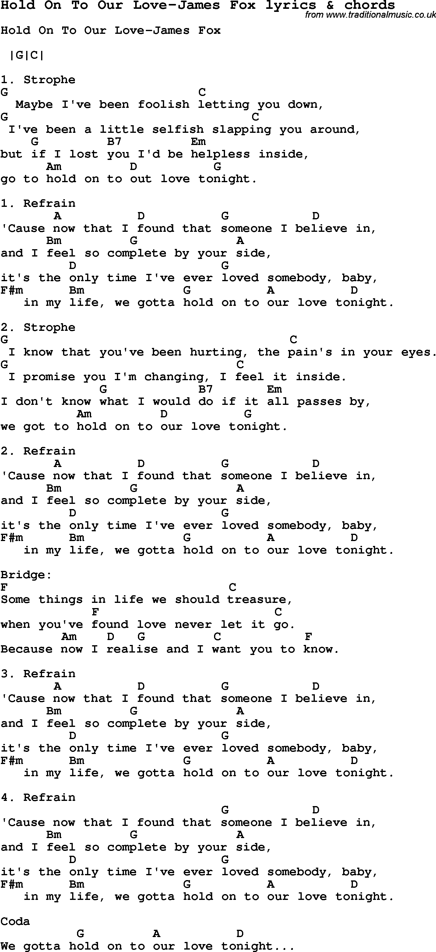 Love Song Lyrics for: Hold On To Our Love-James Fox with chords for Ukulele, Guitar Banjo etc.