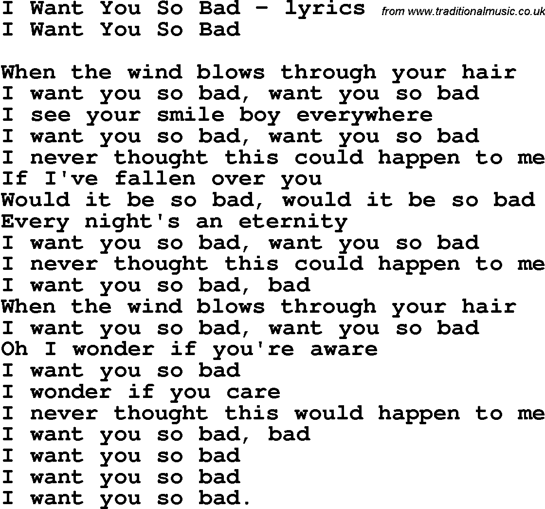 Love Song Lyrics for: I Want You So Bad