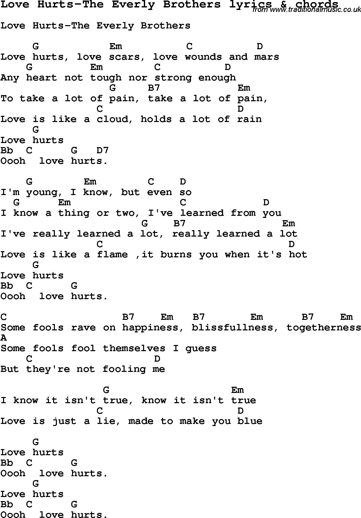 Love Song Lyrics for: Love Hurts-The Everly Brothers with chords for Ukulele, Guitar Banjo etc.