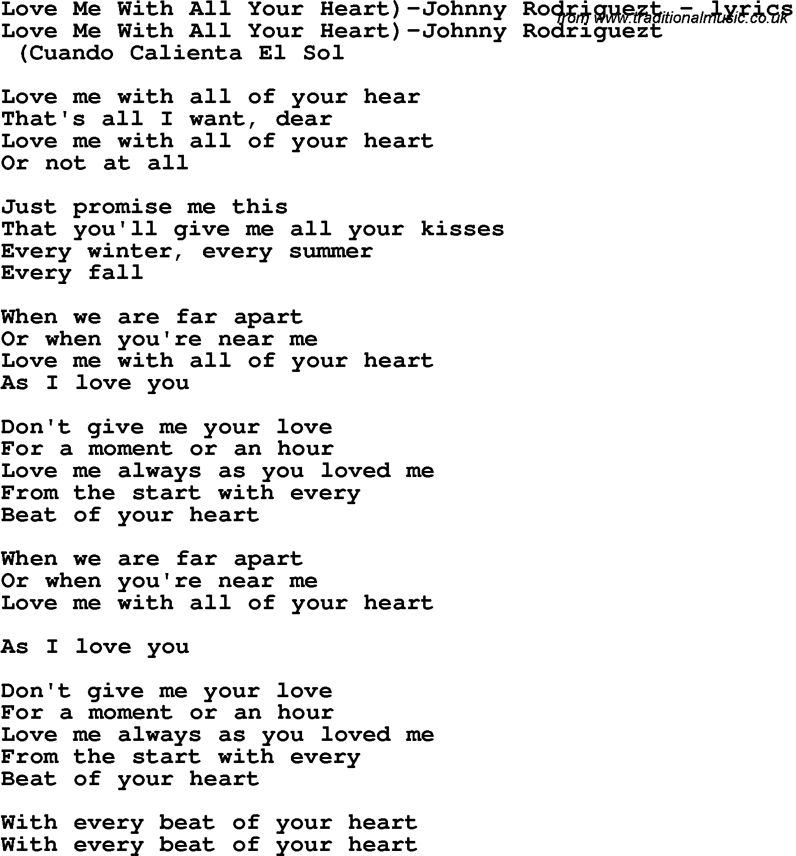 Love Song Lyrics for: Love Me With All Your Heart)-Johnny Rodriguezt