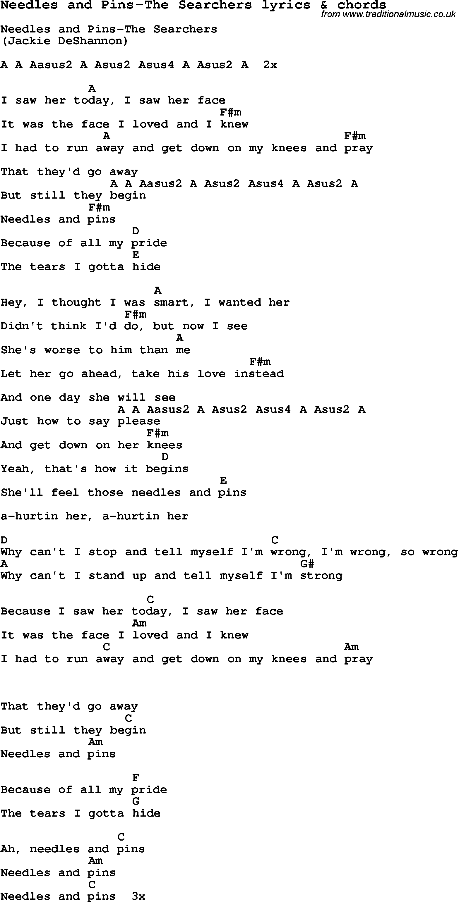 Love Song Lyrics for: Needles and Pins-The Searchers with chords for Ukulele, Guitar Banjo etc.