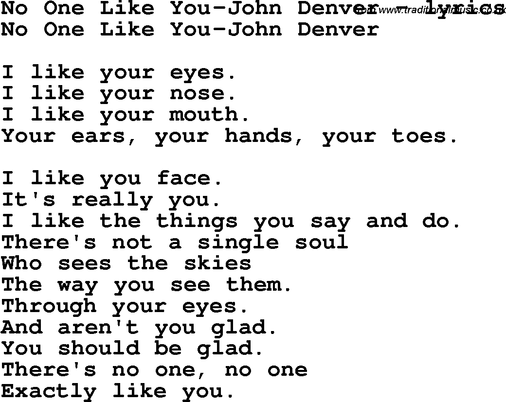 Love Song Lyrics for:No One Like You-John Denver
