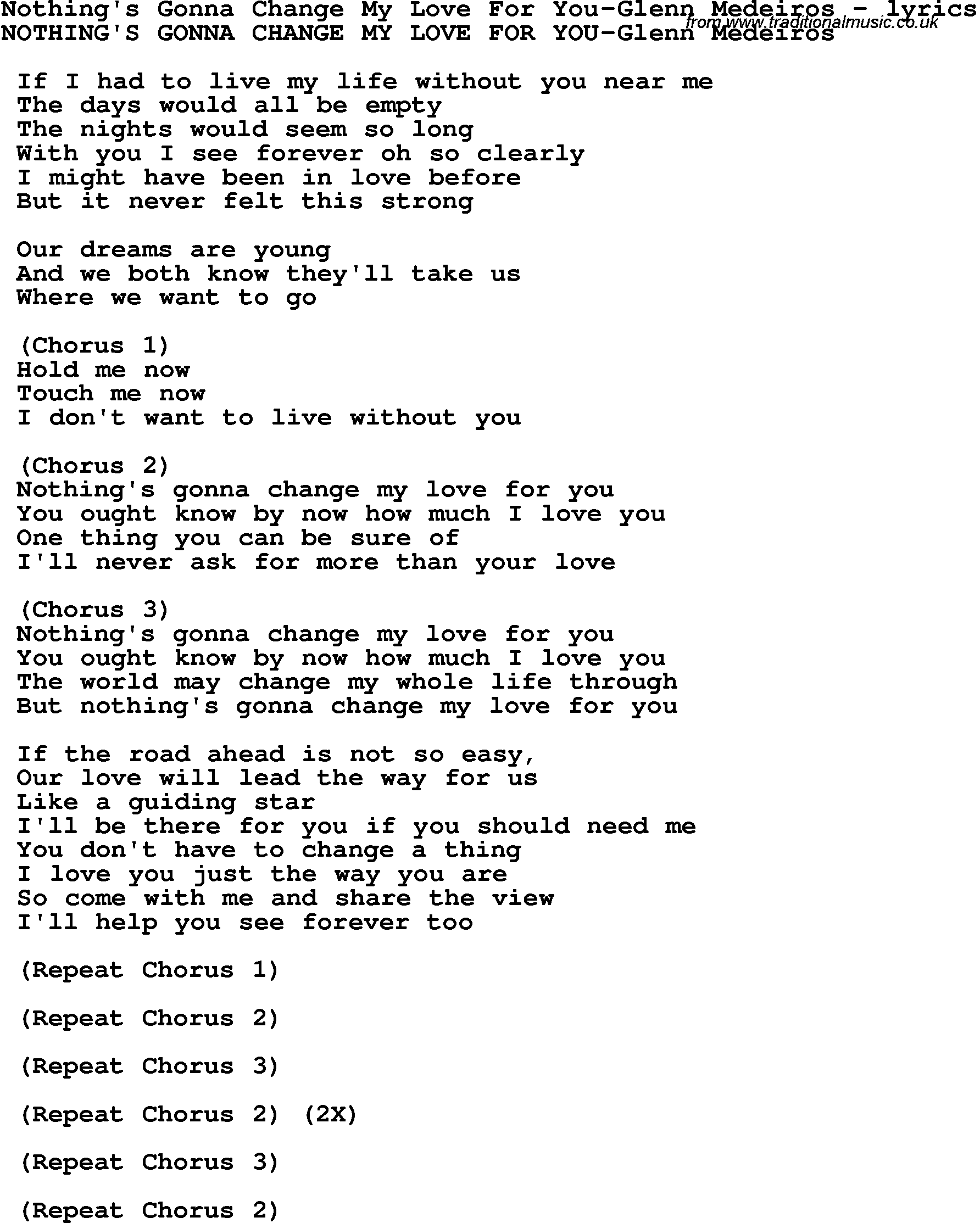 Love Song Lyrics for: Nothing's Gonna Change My Love For You-Glenn Medeiros