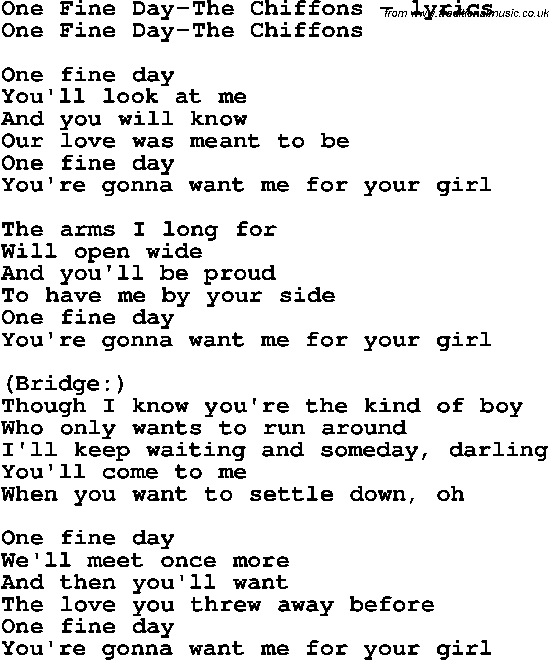 Love Song Lyrics for: One Fine Day-The Chiffons
