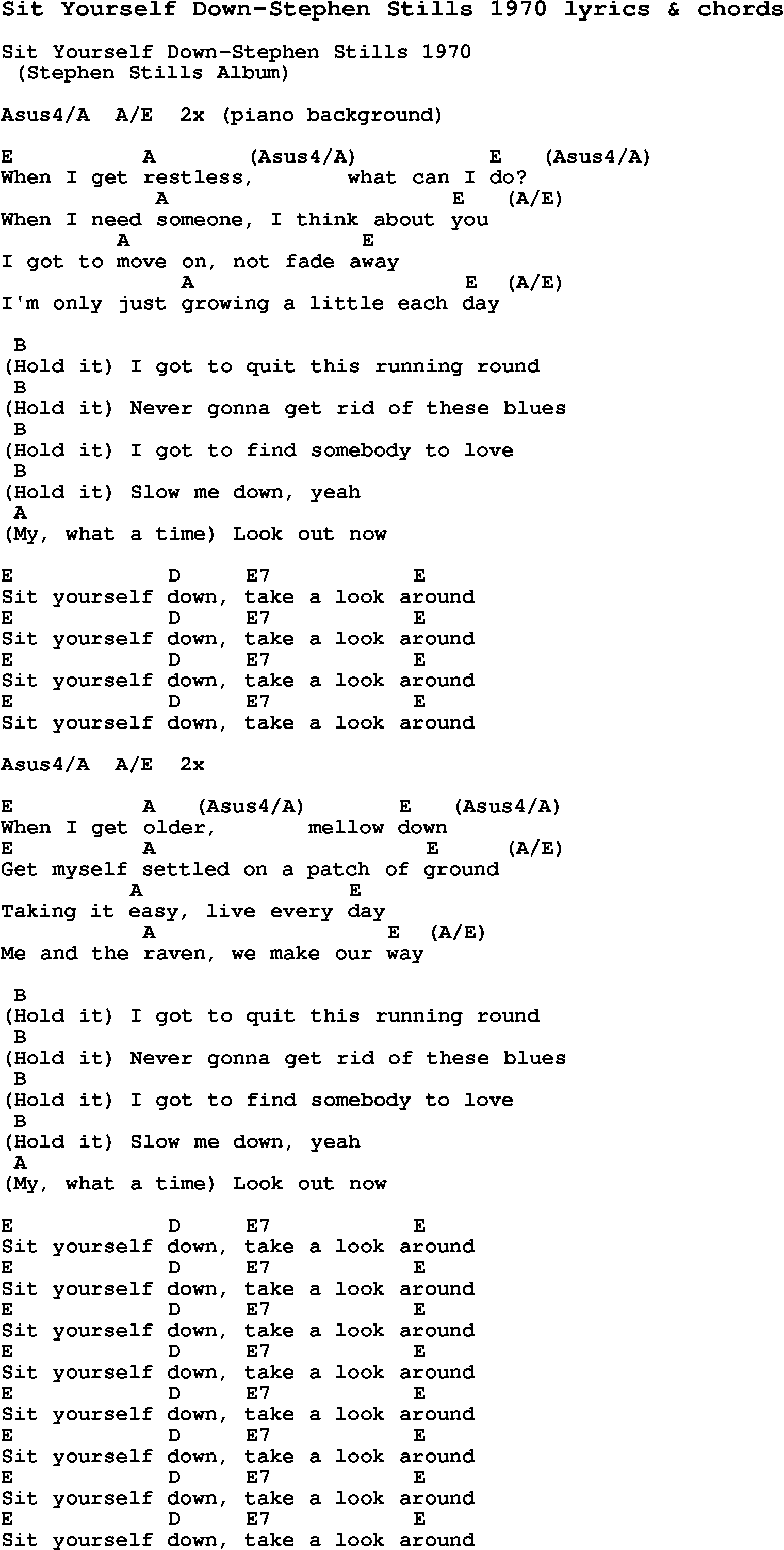 Love Song Lyrics for: Sit Yourself Down-Stephen Stills 1970 with chords for Ukulele, Guitar Banjo etc.