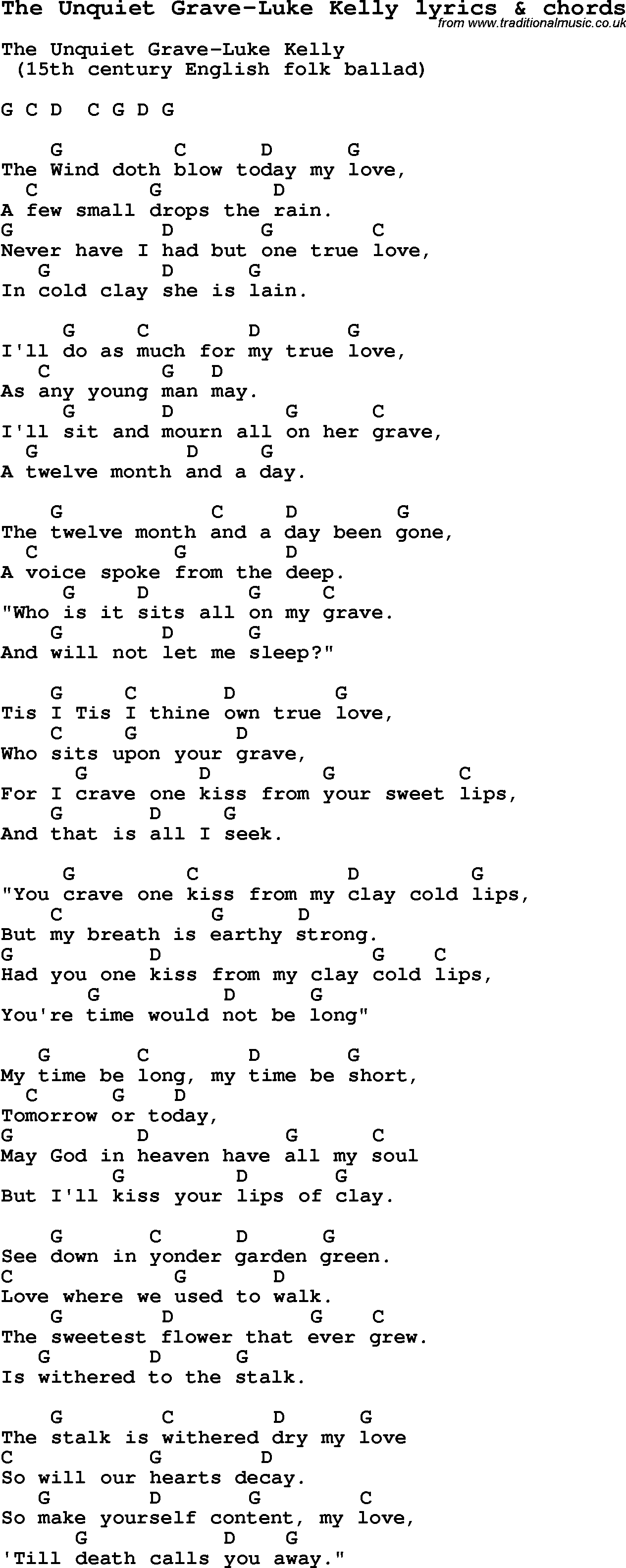 Love Song Lyrics for: The Unquiet Grave-Luke Kelly with chords for Ukulele, Guitar Banjo etc.