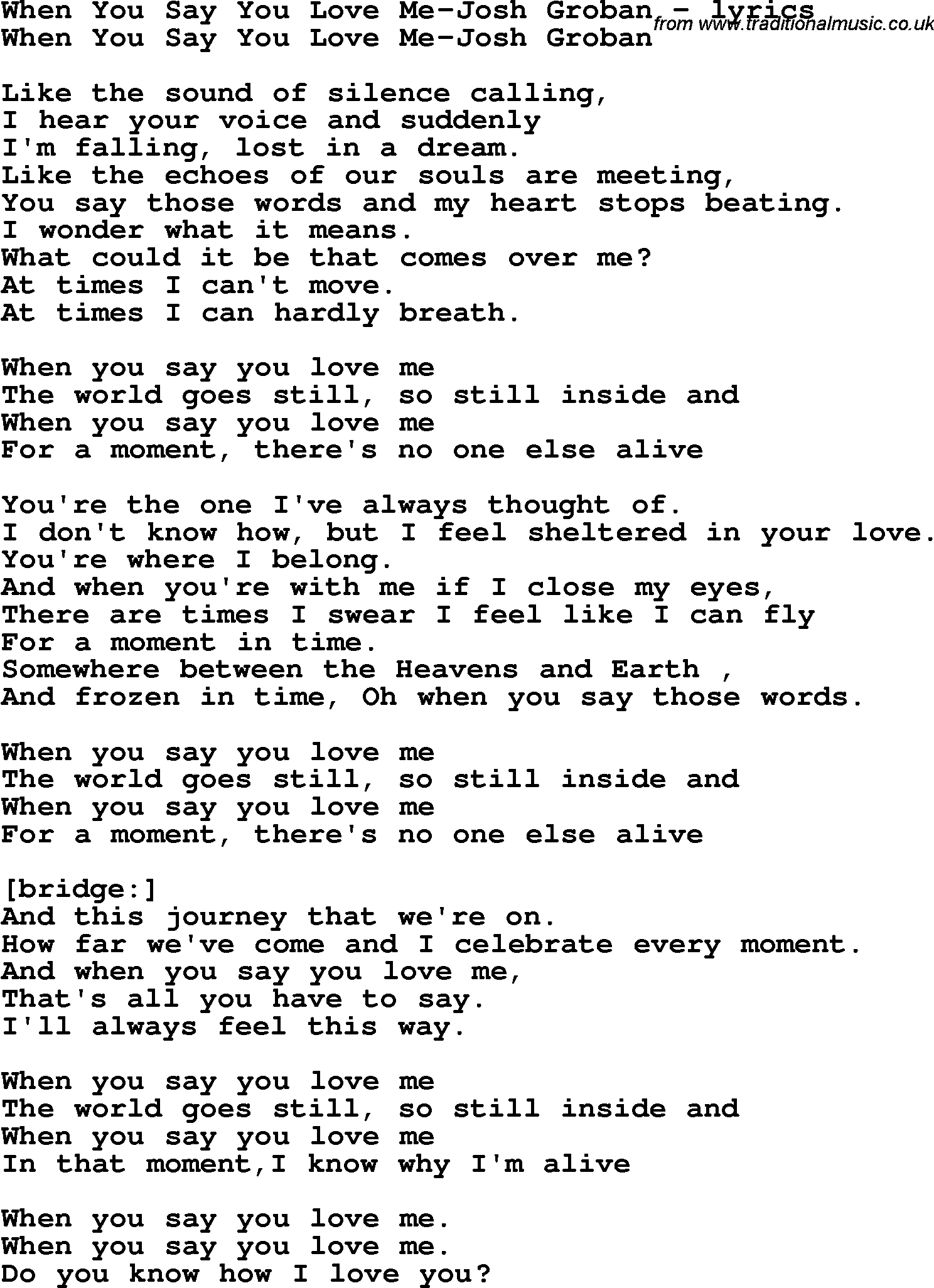 Love Song Lyrics for: When You Say You Love Me-Josh Groban