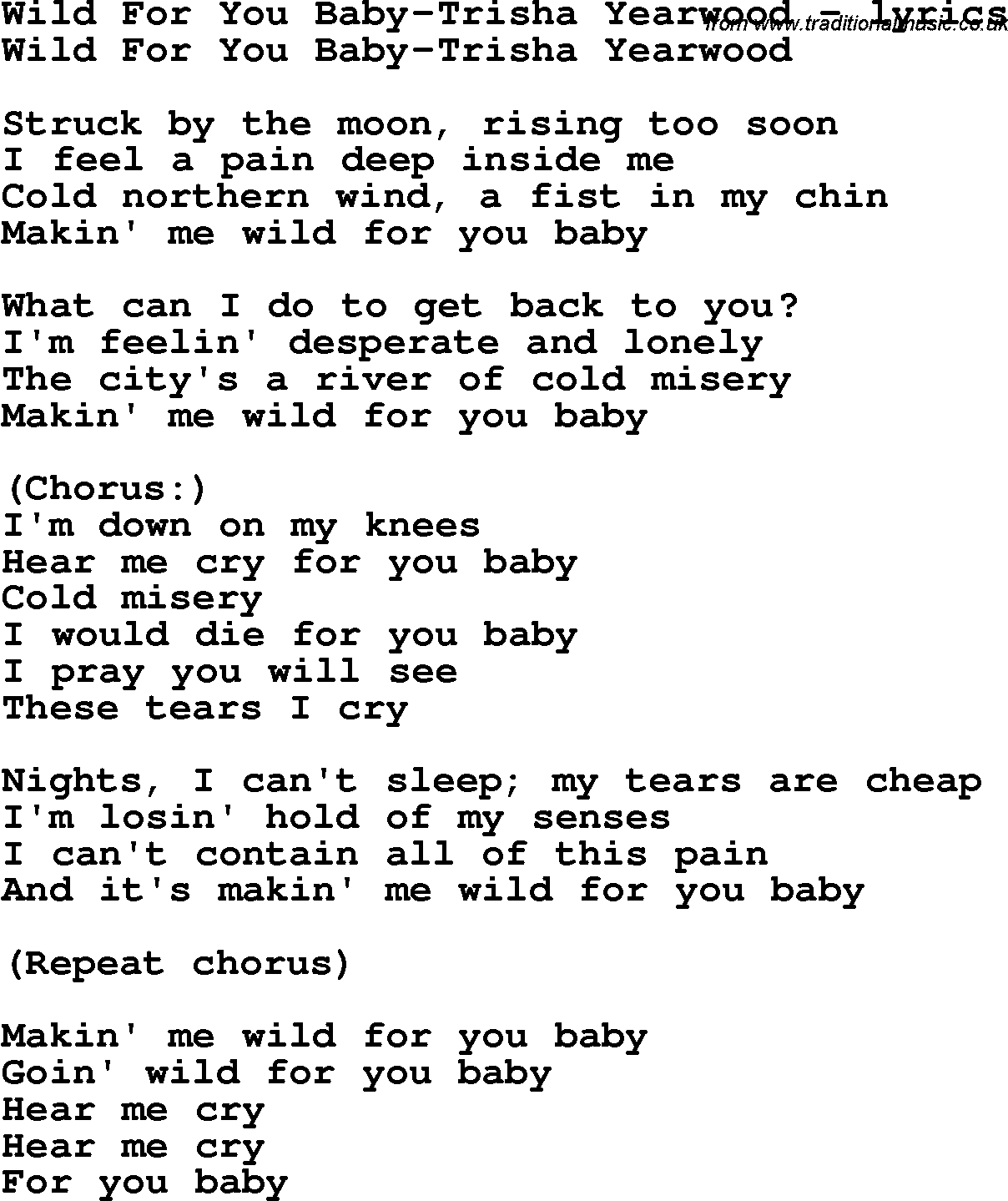 Love Song Lyrics for: Wild For You Baby-Trisha Yearwood