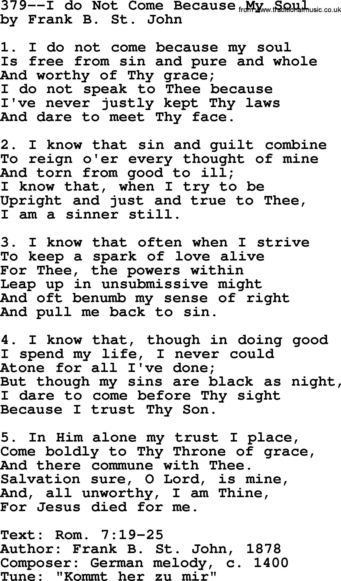 Lutheran Hymn: 379--I do Not Come Because My Soul.txt lyrics with PDF