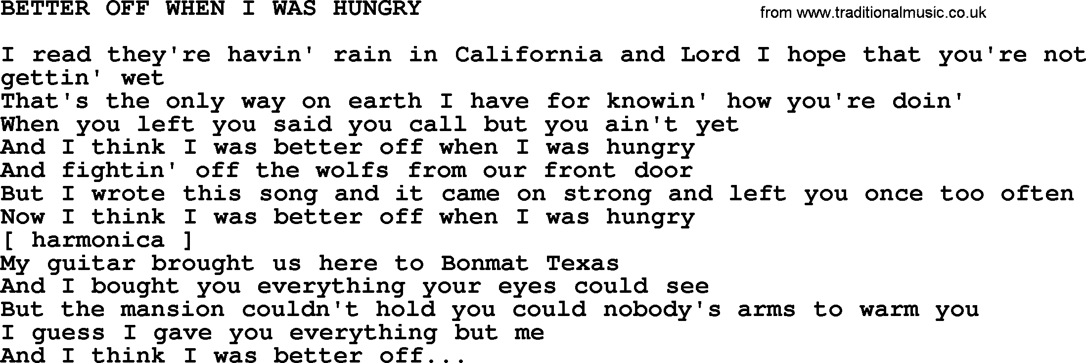 Merle Haggard song: Better Off When I Was Hungry, lyrics.