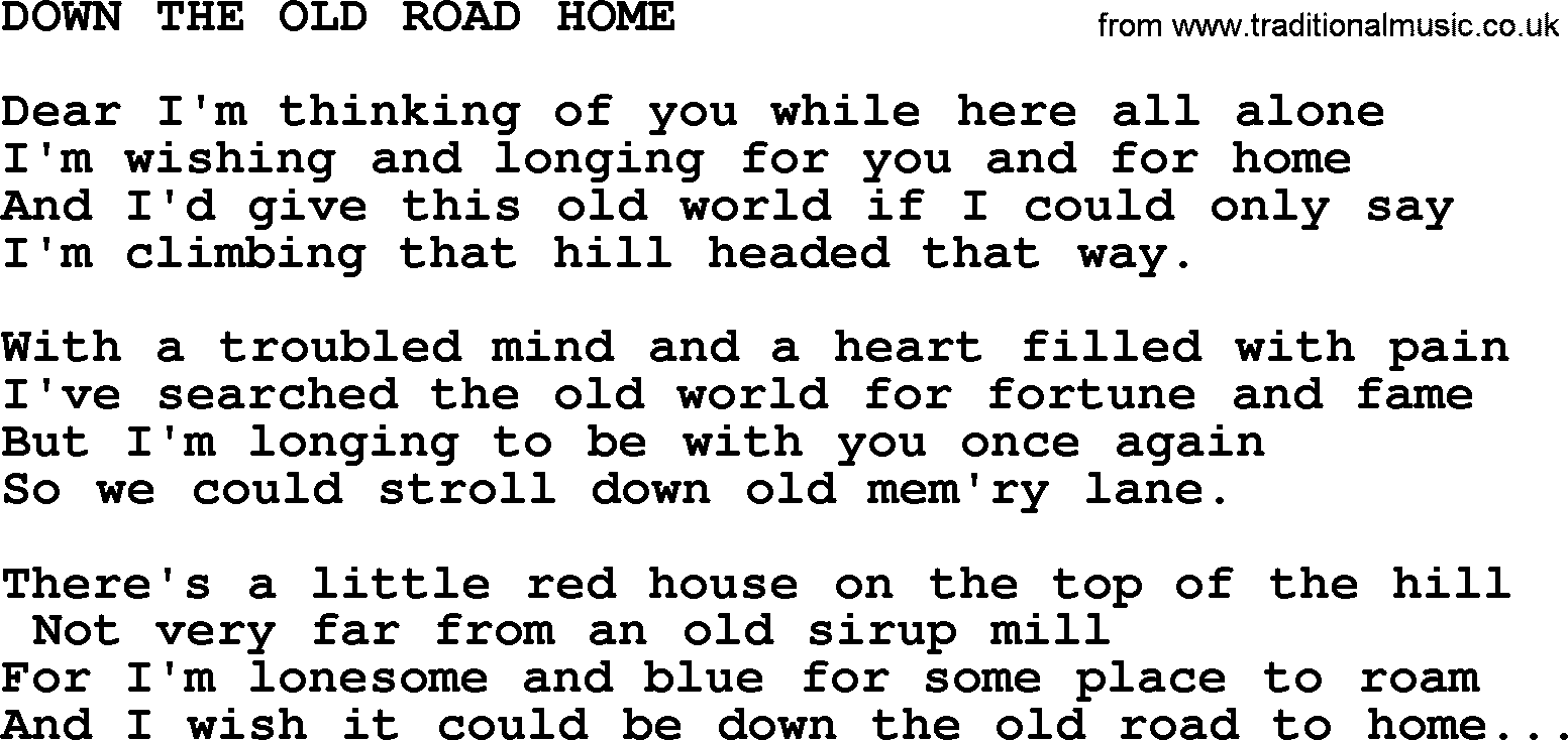 Merle Haggard song: Down The Old Road Home, lyrics.