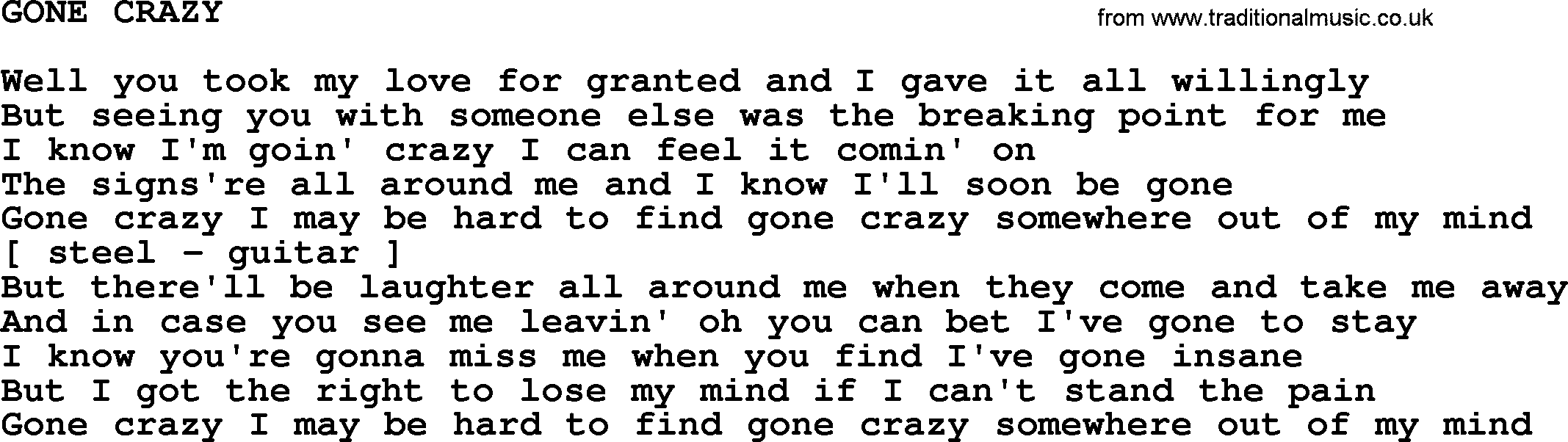 Merle Haggard song: Gone Crazy, lyrics.