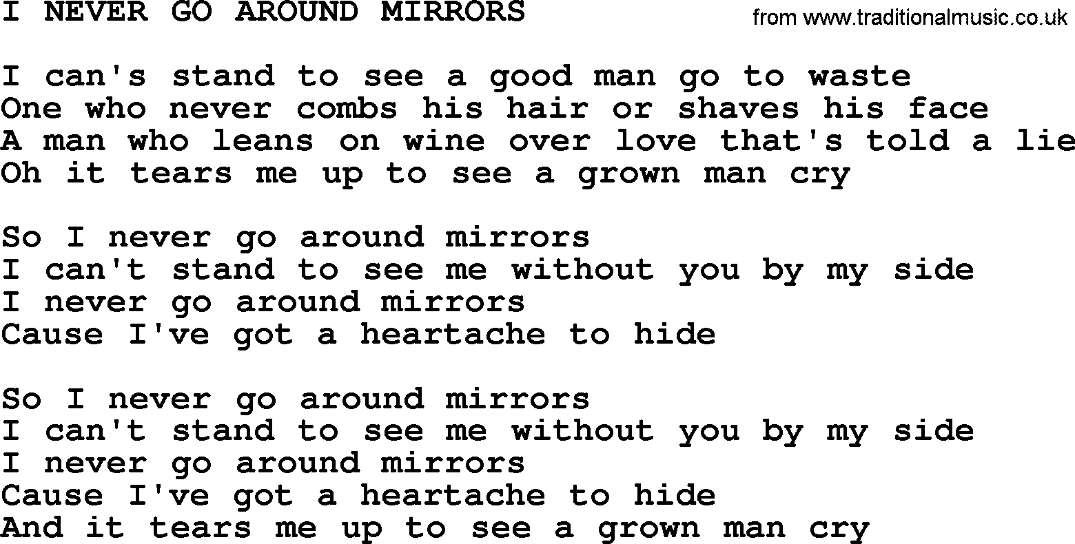 Merle Haggard song: I Never Go Around Mirrors, lyrics.