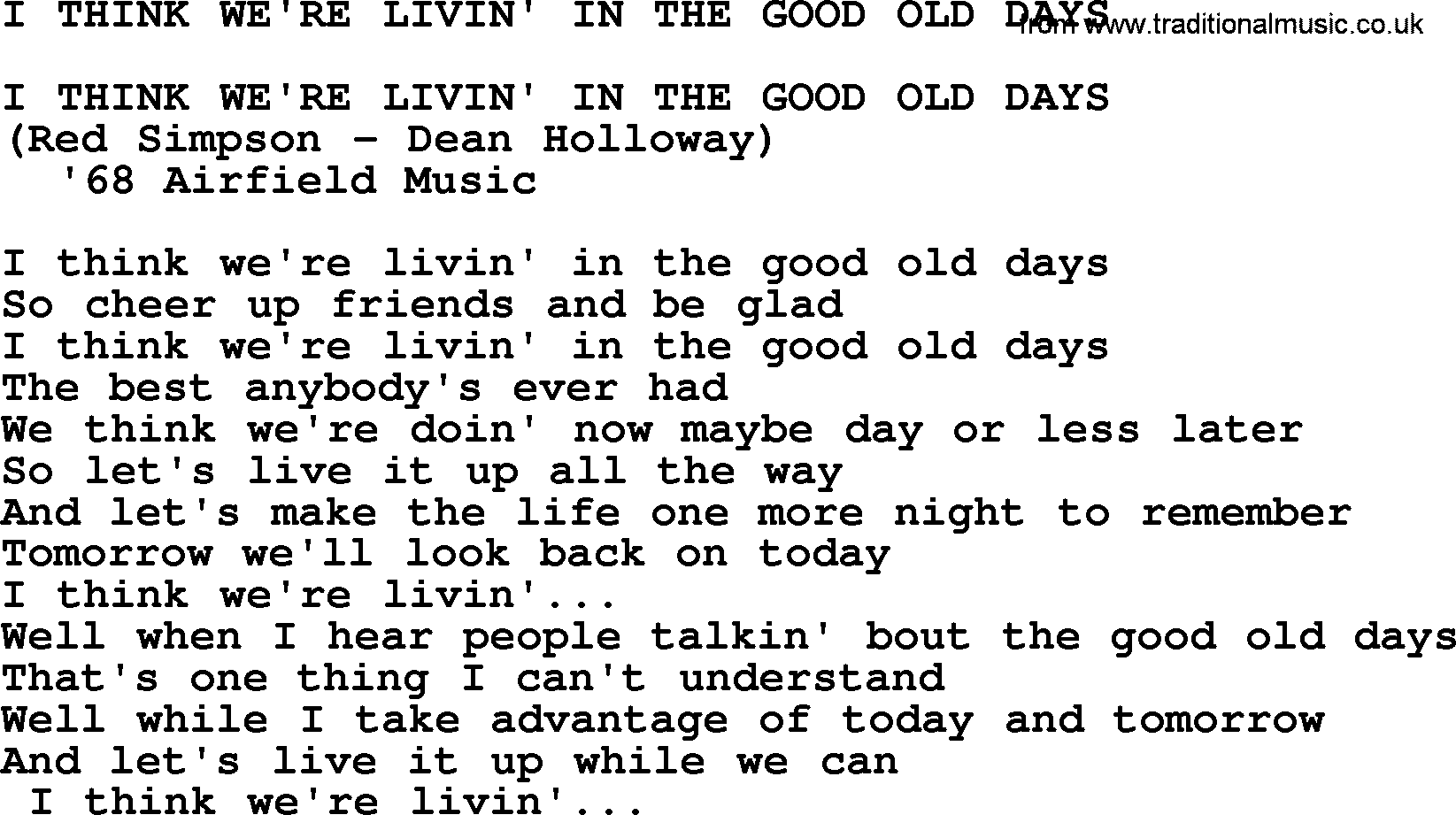 Merle Haggard song: I Think We're Livin' In The Good Old Days, lyrics.