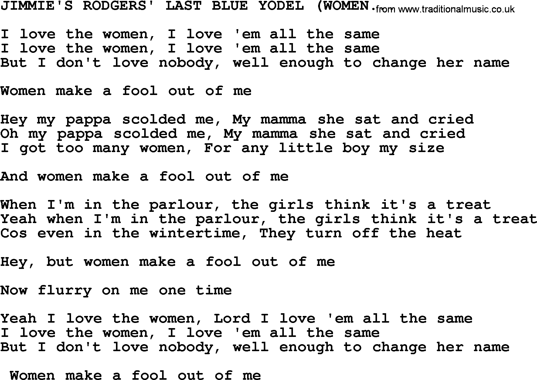 Merle Haggard song: Jimmie's Rodgers' Last Blue Yodel Women , lyrics.
