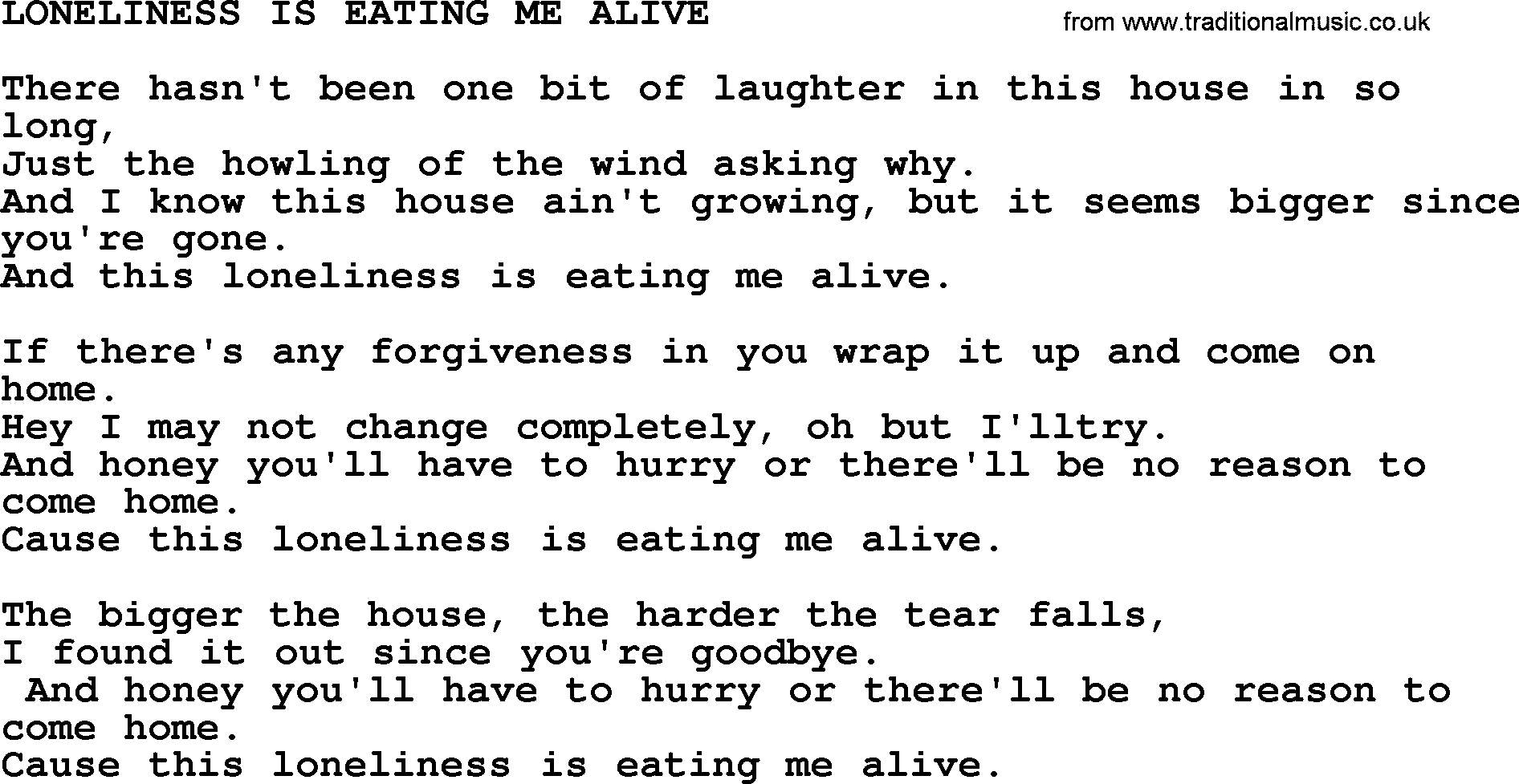 Merle Haggard song: Loneliness Is Eating Me Alive, lyrics.