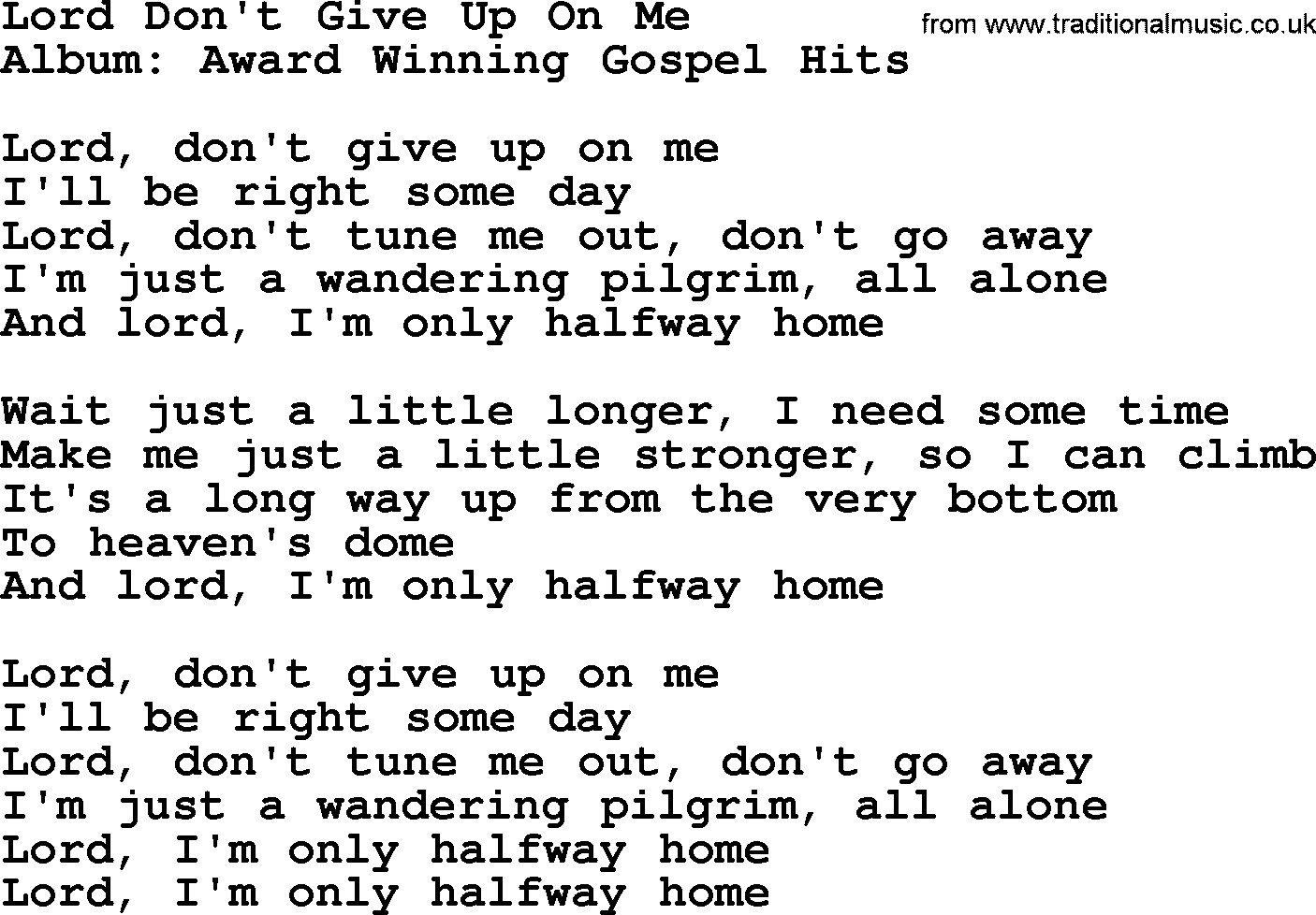 Merle Haggard song: Lord Don't Give Up On Me, lyrics.