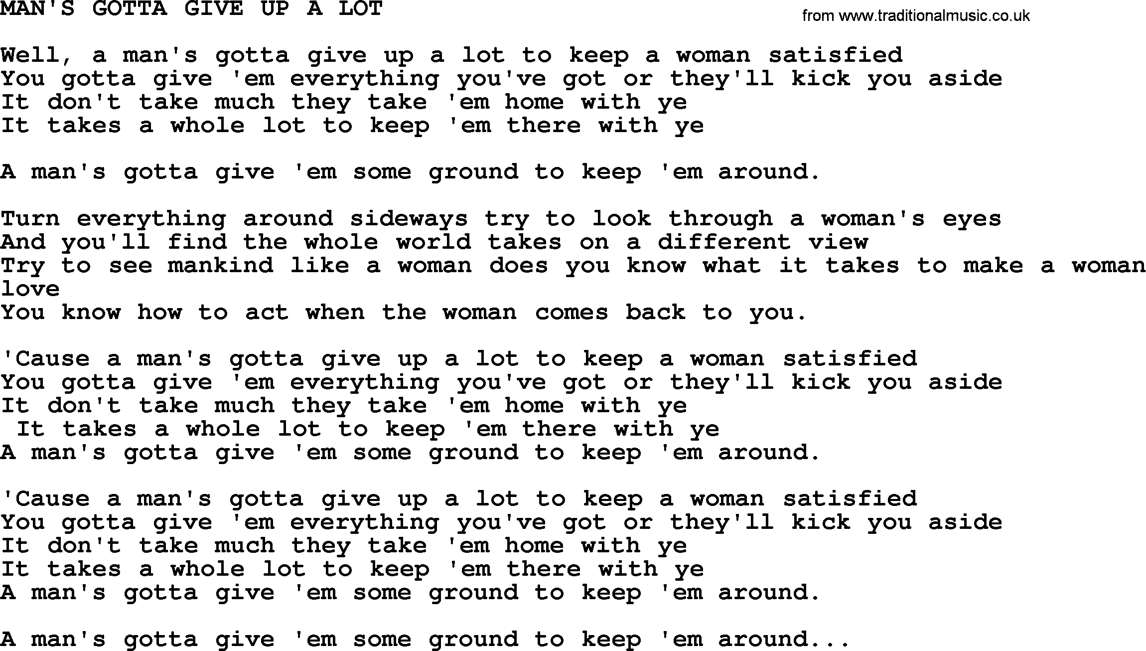 Merle Haggard song: Man's Gotta Give Up A Lot, lyrics.