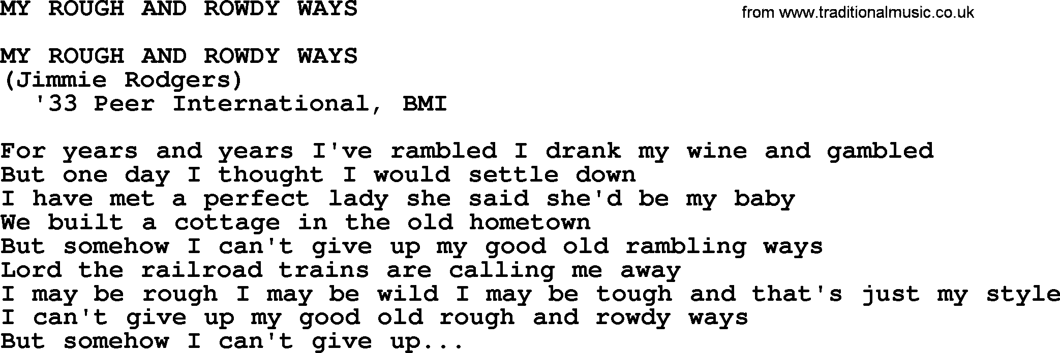 Merle Haggard song: My Rough And Rowdy Ways, lyrics.