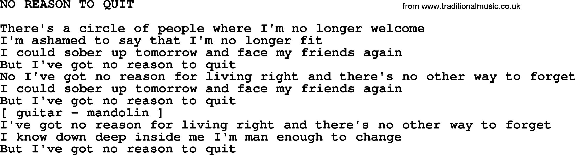 Merle Haggard song: No Reason To Quit, lyrics.