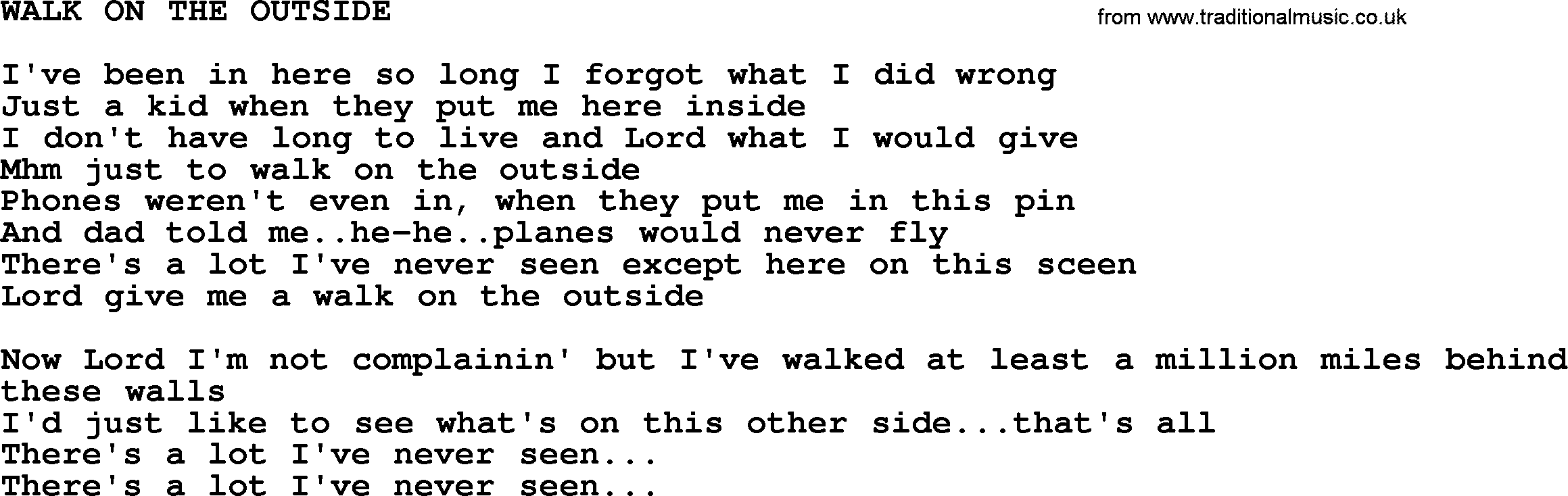 Merle Haggard song: Walk On The Outside, lyrics.