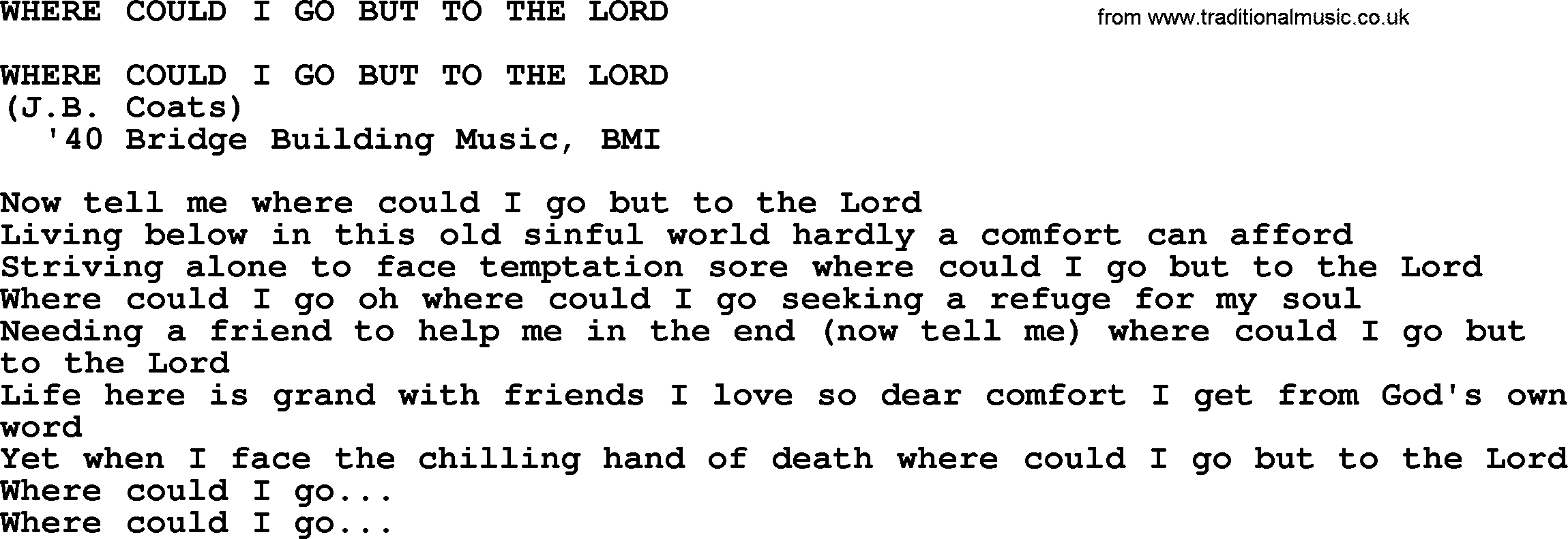 Merle Haggard song: Where Could I Go But To The Lord, lyrics.
