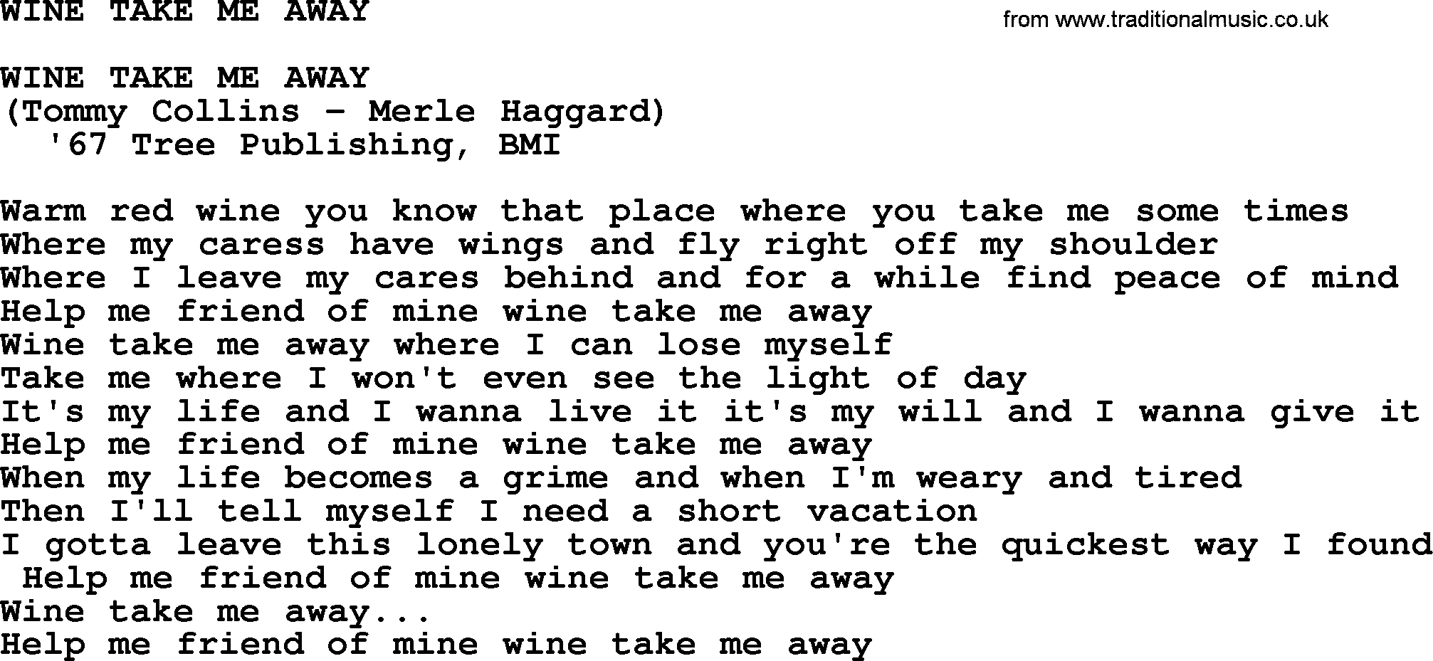 Merle Haggard song: Wine Take Me Away, lyrics.