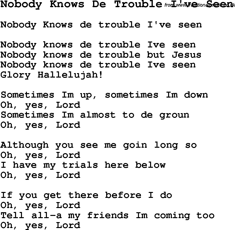 Negro Spiritual Song Lyrics for Nobody Knows De Trouble I've Seen