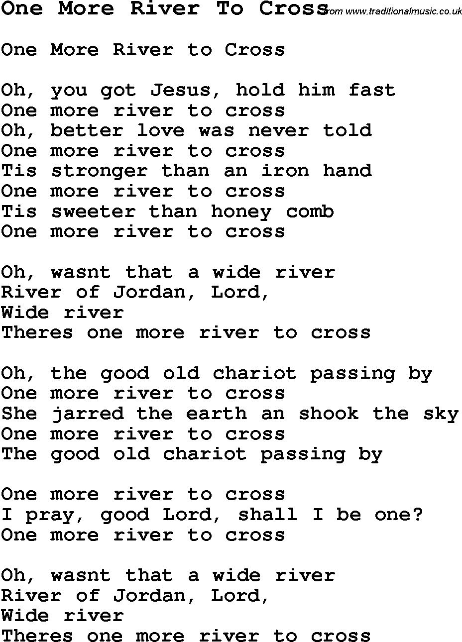 Negro Spiritual Song Lyrics for One More River To Cross