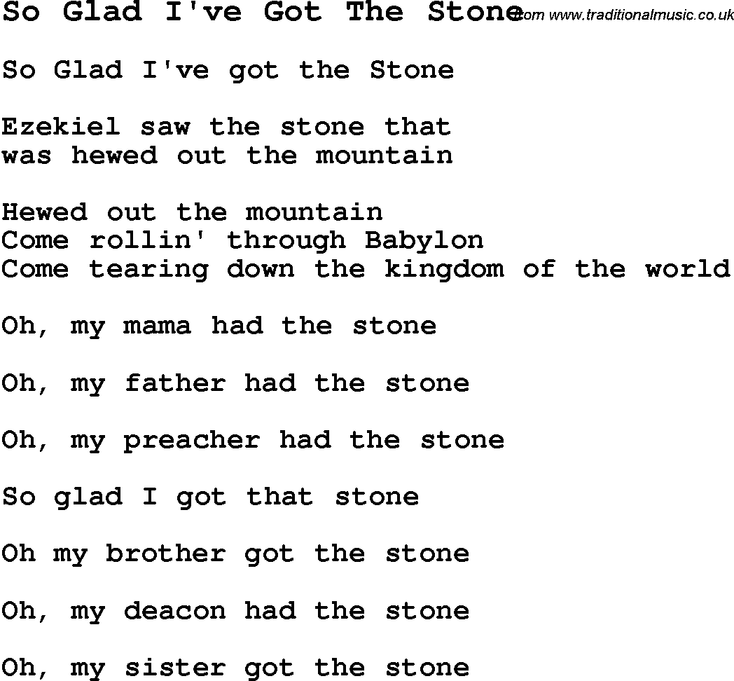 Negro Spiritual Song Lyrics for So Glad I've Got The Stone