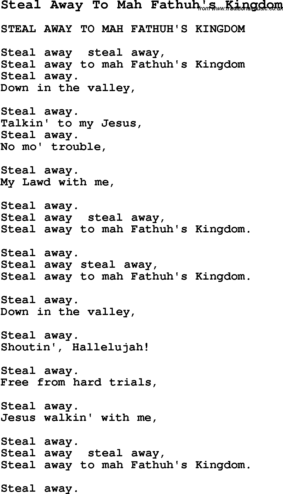 Negro Spiritual Song Lyrics for Steal Away To Mah Fathuh's Kingdom