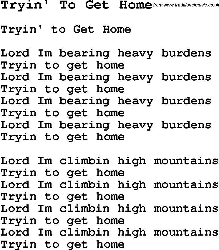 Negro Spiritual Song Lyrics for Tryin' To Get Home
