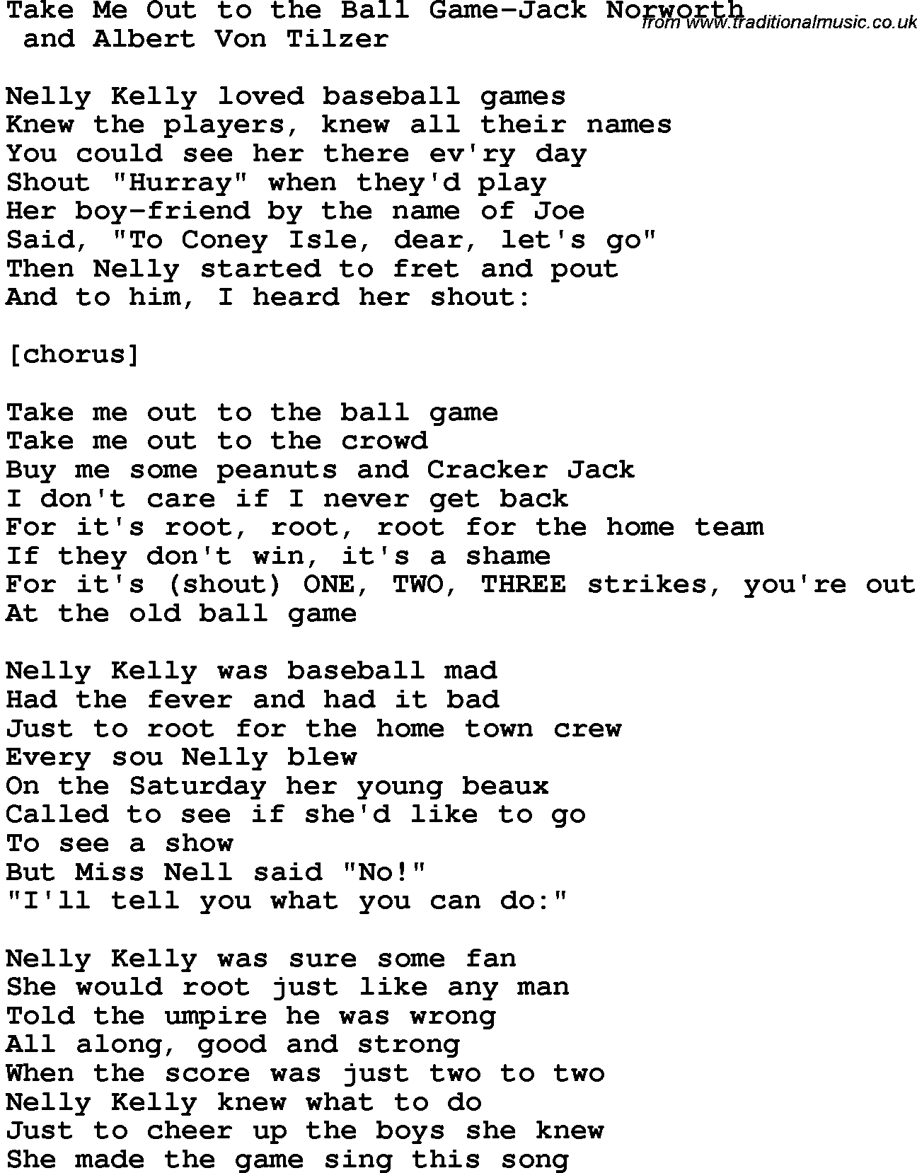 Novelty song: Take Me Out To The Ball Game-Jack Norworth lyrics