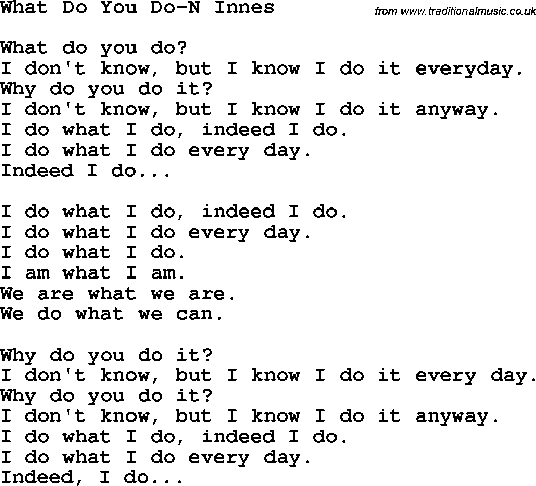 Novelty song: What Do You Do-N Innes lyrics