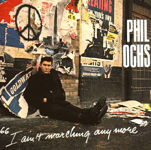Phii Ochs I Aint Marching Anymore lp cover